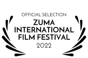 official selection zuma international film festival 2022