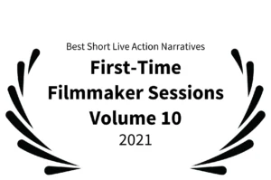 best short live action narratives first time filmmaker sessions volume 10 2021 collide creative agency